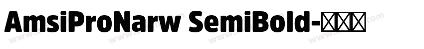 AmsiProNarw SemiBold字体转换